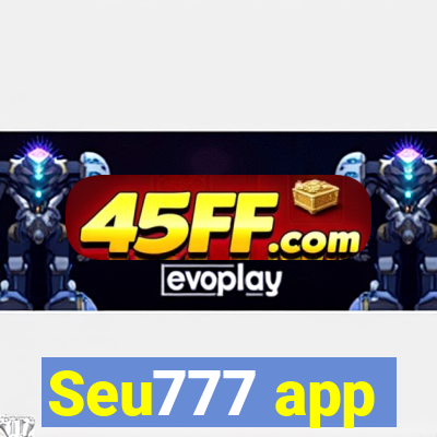 Seu777 app